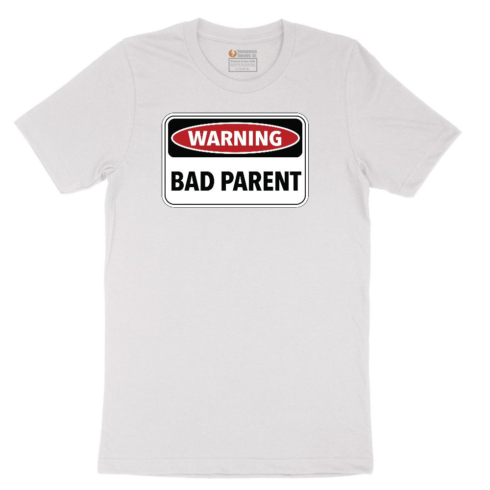 Warning Bad Parent Short Sleeve Tee - White