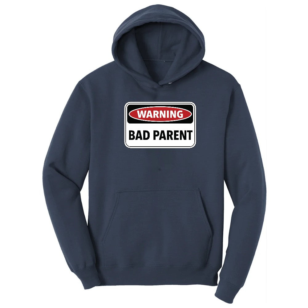 Warning Bad Parent - Mens & Ladies T-Shirt Hoodie - Navy