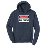 Warning Bad Parent - Mens & Ladies T-Shirt Hoodie - Navy