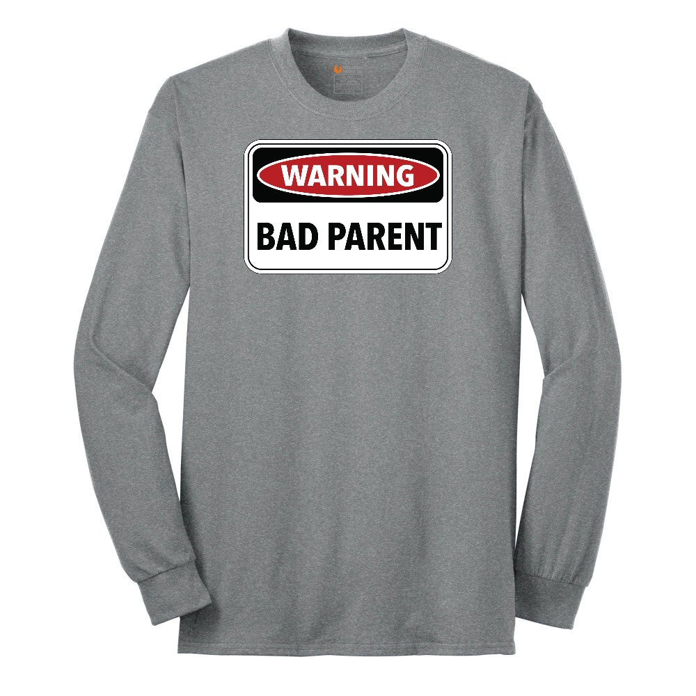Warning Bad Parent - Mens & Ladies T-Shirt Long Sleeve Tee - Athletic Grey
