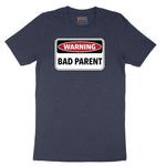 Warning Bad Parent - Mens & Ladies T-Shirt Short Sleeve Tee - Heather Navy