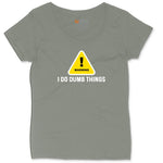 Warning I Do Dumb Things Ladies Curvy Tee - Bamboo Blackout