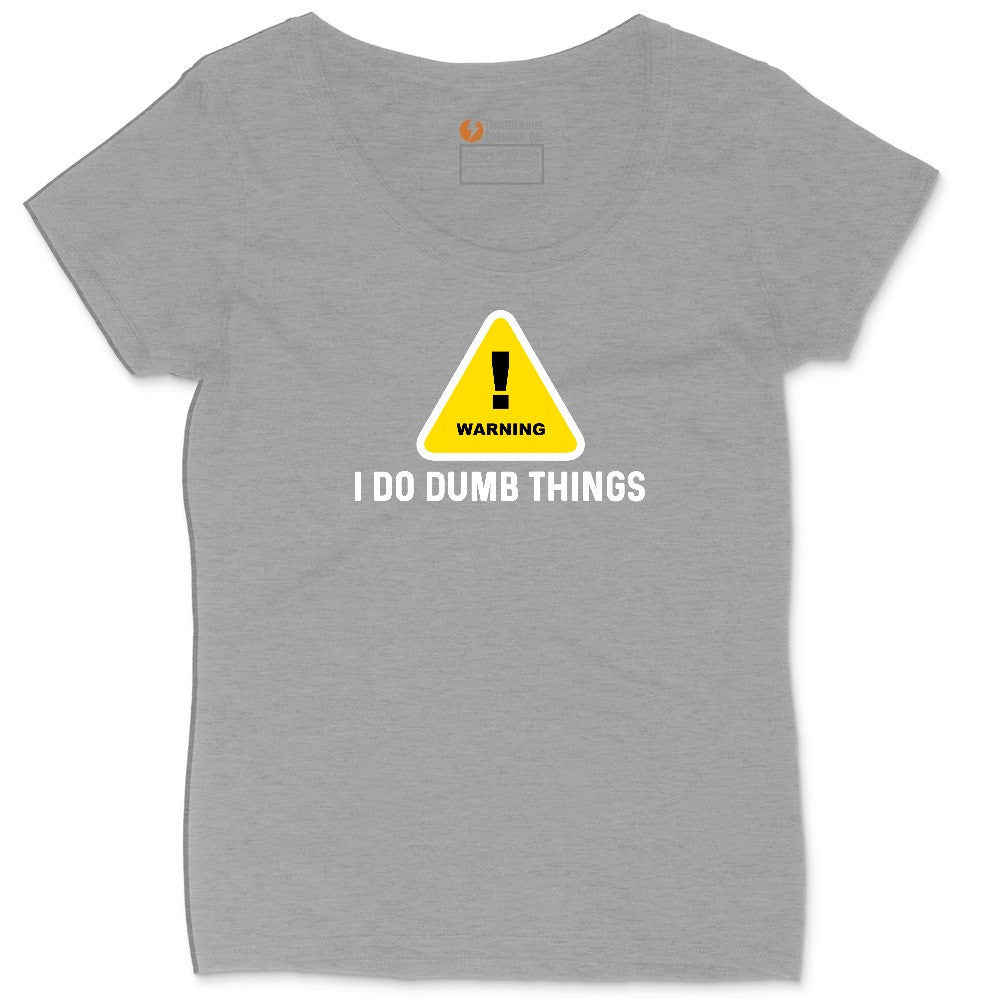 Warning I Do Dumb Things Ladies Curvy Tee - Granite Heather