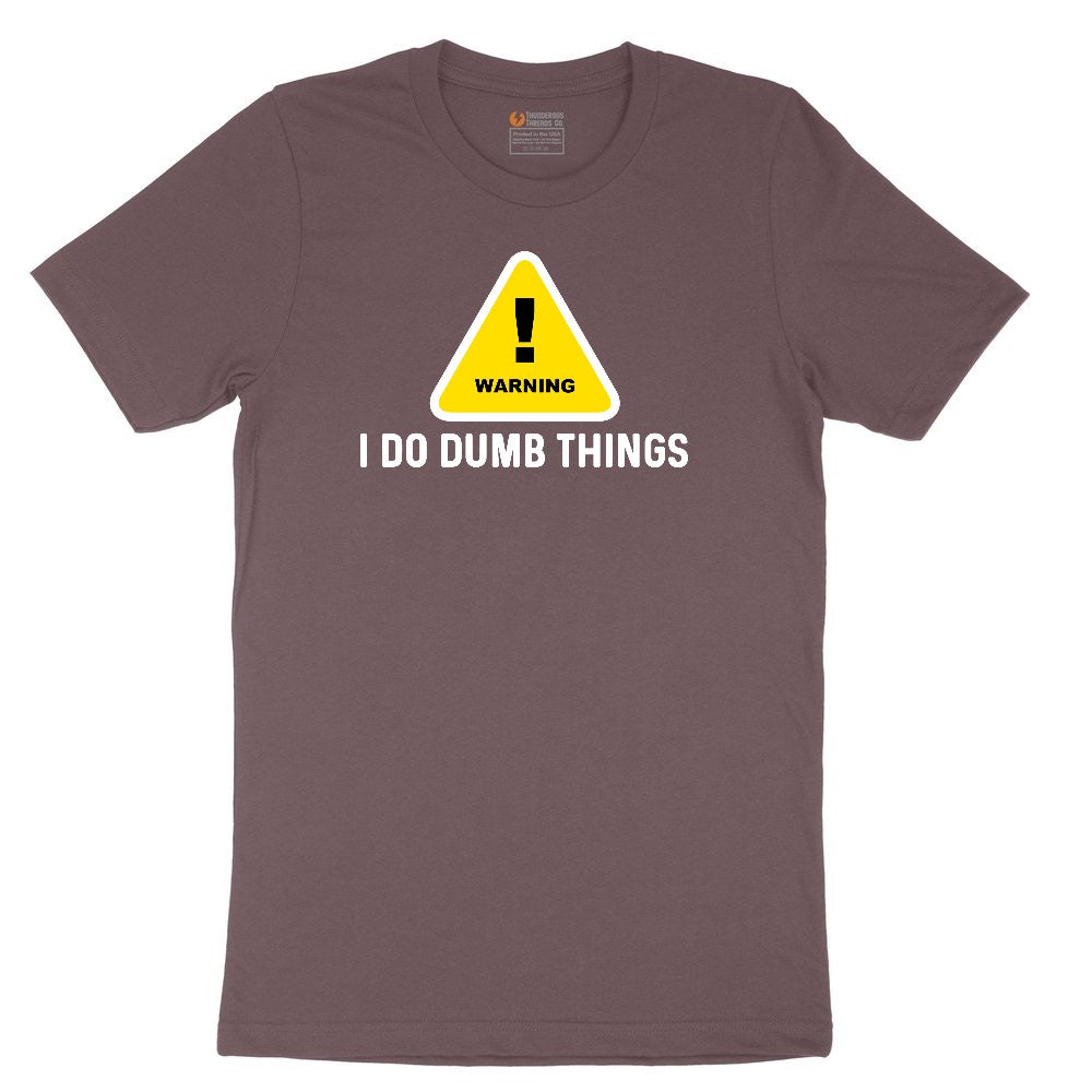 Warning I Do Dumb Things Ladies Short Sleeve Tee - Sangria Blackout