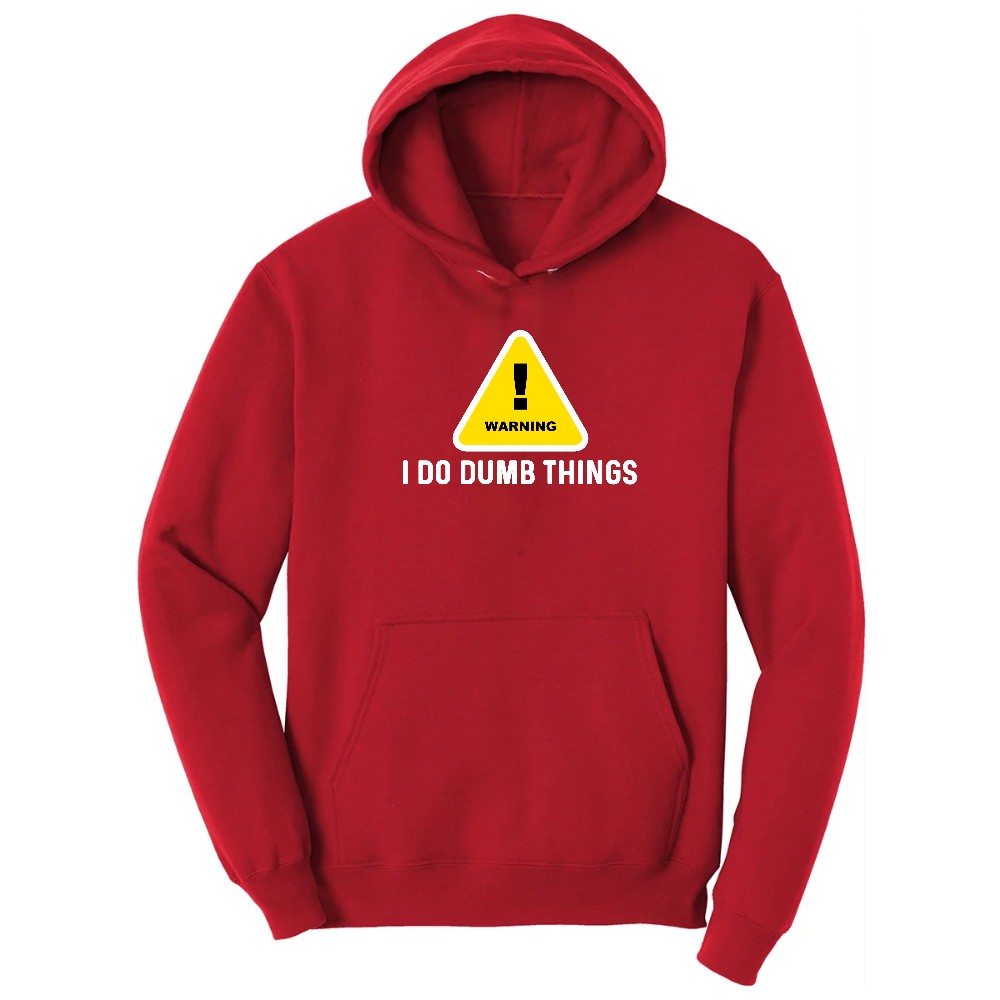 Warning I Do Dumb Things Hoodie - Red