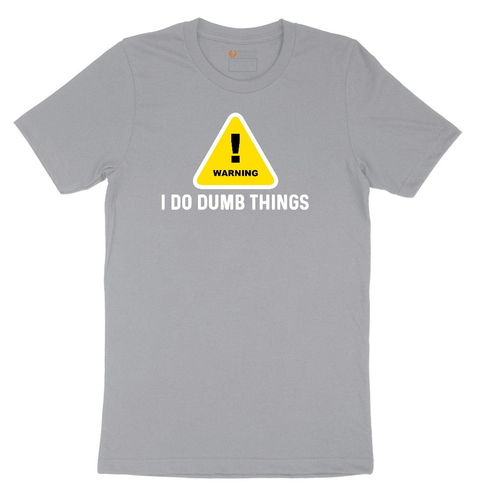 Warning I Do Dumb Things Short Sleeve Tee - Athletic Heather Grey