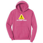 Warning I Do Dumb Things Youth Hoodie - Sangria