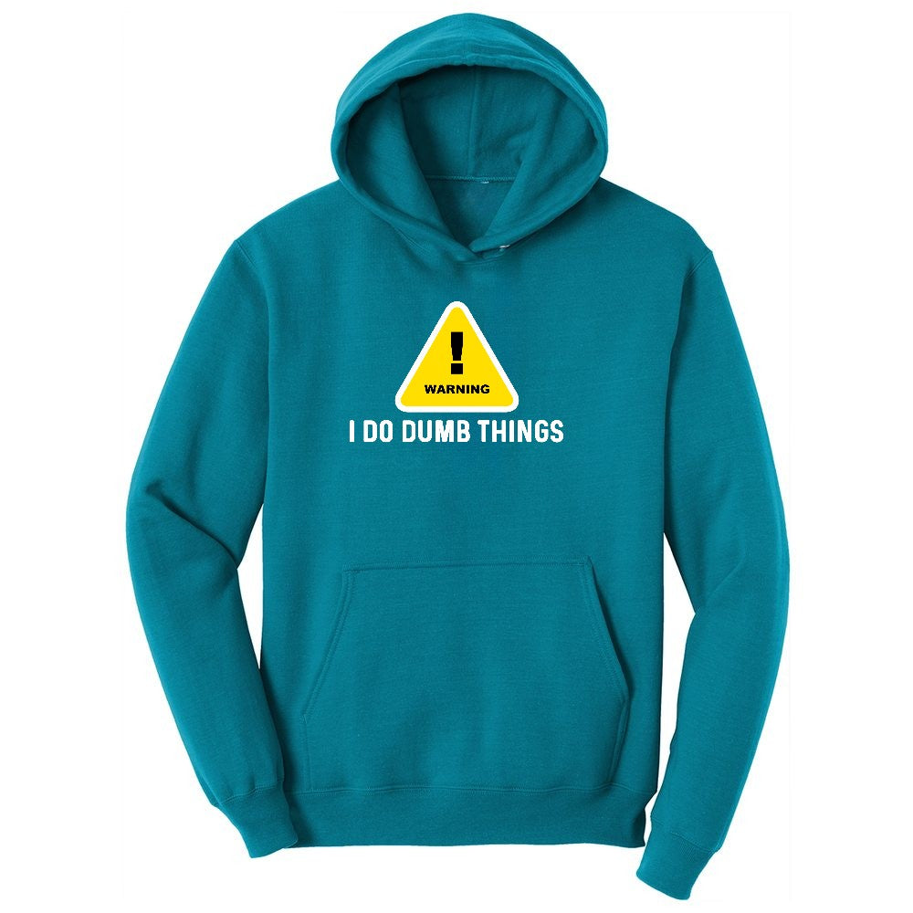 Warning I Do Dumb Things Youth Hoodie - Teal