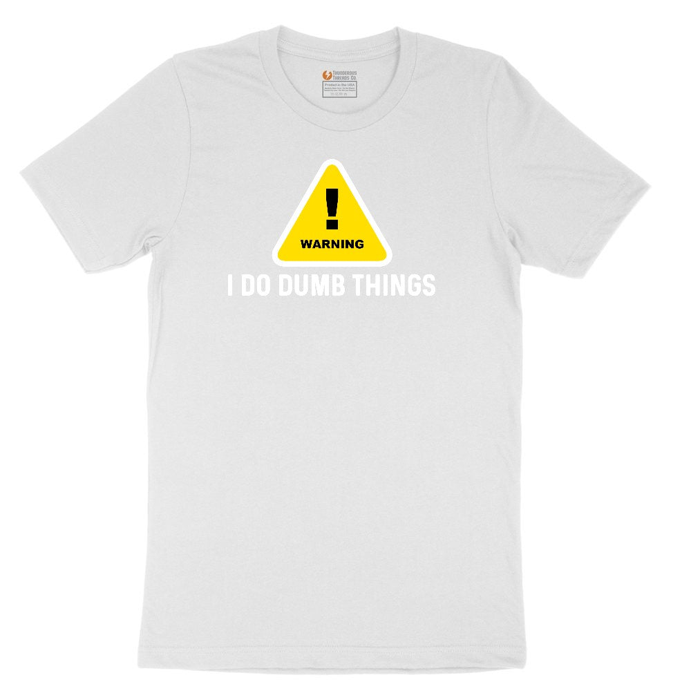 Warning I Do Dumb Things Youth Short Sleeve Tee - White