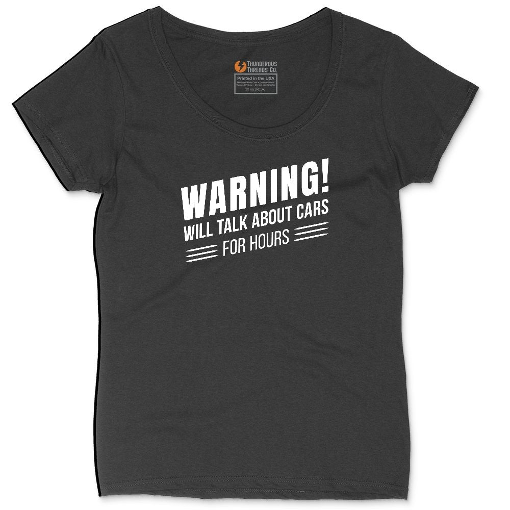 Warning Will Talk About Cars for Hours Ladies Curvy Tee - Black