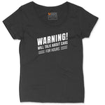 Warning Will Talk About Cars for Hours Ladies Curvy Tee - Black