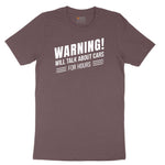 Warning Will Talk About Cars for Hours Ladies Short Sleeve Tee - Sangria Blackout