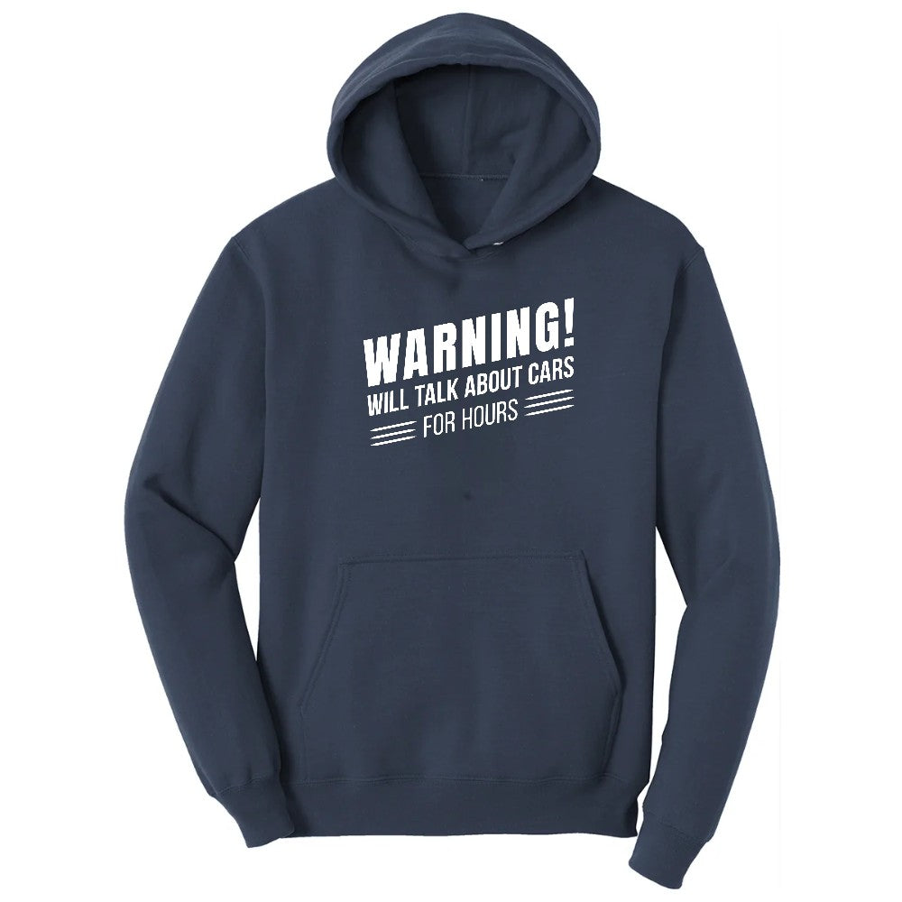 Warning Will Talk About Cars for Hours Hoodie - Navy