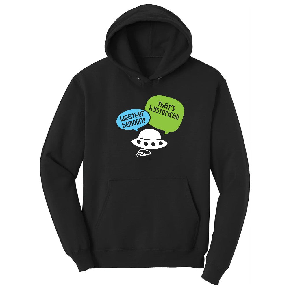 Weather Balloon Thats Hysterical Hoodie - Jet Black