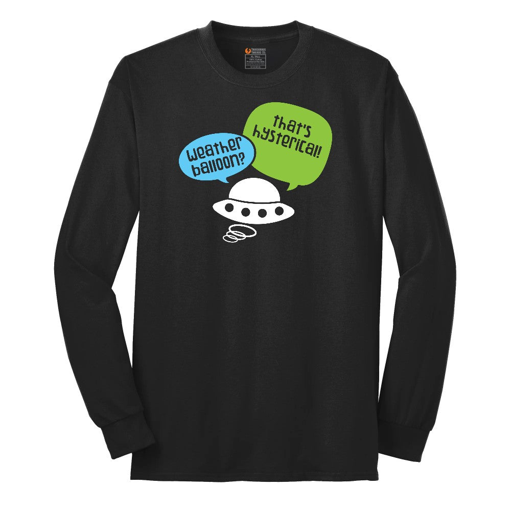 Weather Balloon Thats Hysterical Long Sleeve Tee - Jet Black