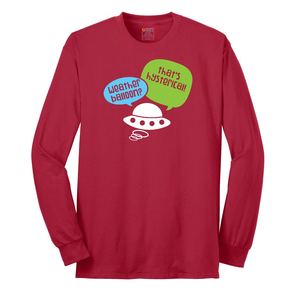 Weather Balloon Thats Hysterical Long Sleeve Tee - Red