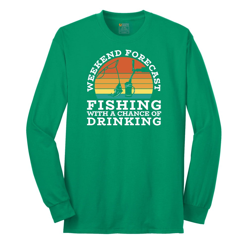 Weekend Forecast Fishing with a Chance of Drinking Long Sleeve Tee - Kelly Green