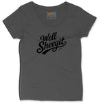 Well Sheeyit Ladies Curvy Tee - Vintage Smoke