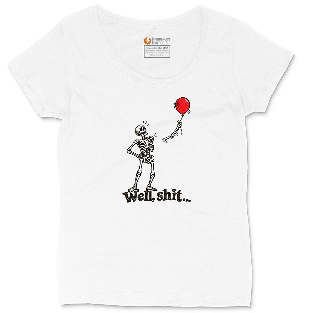 Well Shit Halloween Skeleton Design Ladies Curvy Tee - White