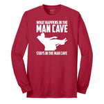What Happens in the Man Cave Stays in the Man Cave Long Sleeve Tee - Red