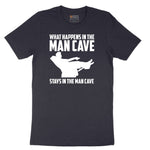 What Happens in the Man Cave Stays in the Man Cave Short Sleeve Tee - Deep Navy