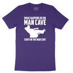 What Happens in the Man Cave Stays in the Man Cave Short Sleeve Tee - Team Purple