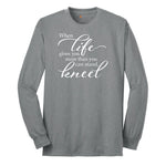 When Life Gives You More Than You Can Stand Long Sleeve Tee - Athletic Grey