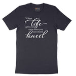 When Life Gives You More Than You Can Stand Short Sleeve Tee - Deep Navy