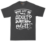 Who Let Me Adult tall t-shirt for men in Dark Heather Grey