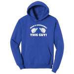 Who's Awesome - This Guy Hoodie - True Royal