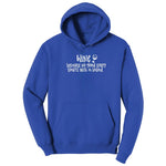 Wine Because No Good Story Begins with a Salad Hoodie - True Royal