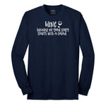 Wine Because No Good Story Begins with a Salad Long Sleeve Tee - Navy