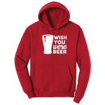 Wish You Were Beer Hoodie - Red