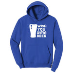 Wish You Were Beer Hoodie - True Royal
