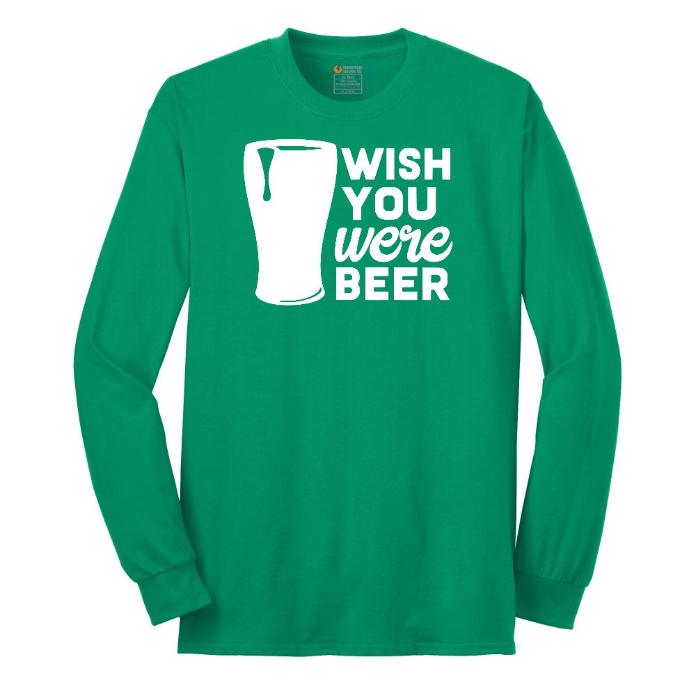 Wish You Were Beer Long Sleeve Tee - Kelly Green