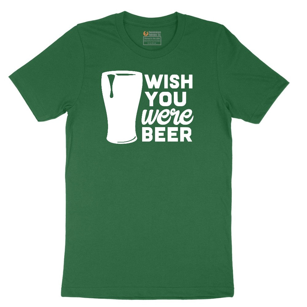 Wish You Were Beer Short Sleeve Tee - Athletic Kelly
