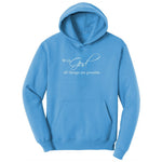 With God All Things are Possible Ladies Hoodie - Aquatic Blue