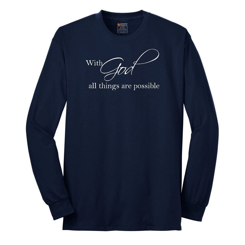 With God All Things are Possible Long Sleeve Tee - Navy