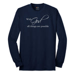 With God All Things are Possible Long Sleeve Tee - Navy