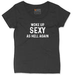 Woke Up Sexy as Hell Again Ladies Curvy Tee - Black