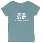 Woke Up Sexy as Hell Again Ladies Curvy Tee - Surf Blackout