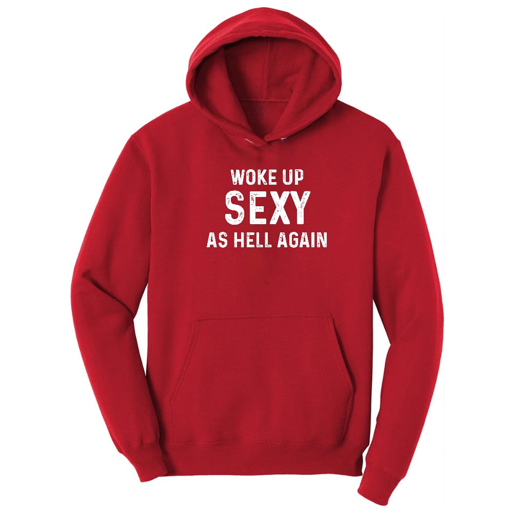 Woke Up Sexy as Hell Again Hoodie - Red