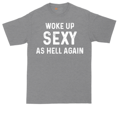 Woke Up Sexy as Hell Again tall t-shirt for men in Heather Navy