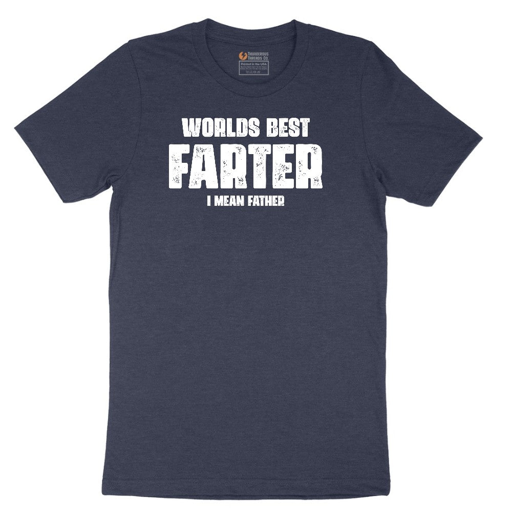 Worlds Best Farter I Mean Father Short Sleeve Tee - Heather Navy