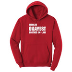 Worlds Okayest Brother in Law Hoodie - Red