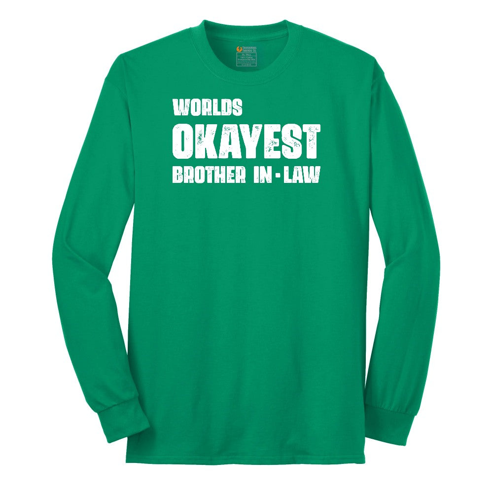 Worlds Okayest Brother in Law Long Sleeve Tee - Kelly Green