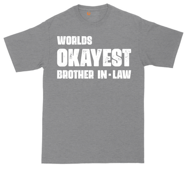 World's Okayest Brother in Law tall t-shirt for men in Dark Heather Grey