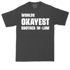 World's Okayest Brother in Law tall t-shirt for men in Dark Heather Grey