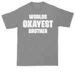 World's Okayest Brother tall t-shirt for men in Athletic Heather