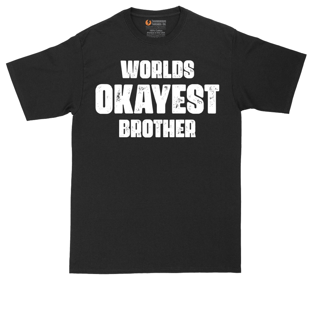 World's Okayest Brother tall t-shirt for men in Jet Black
